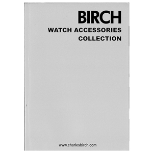 The Birch Collection Watch Accessories Catalogue